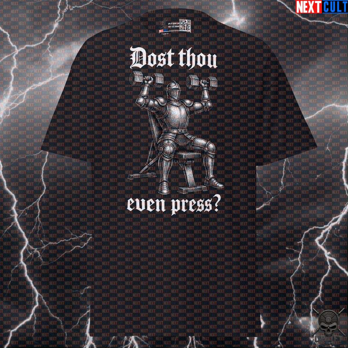 Shoulder Press T-Shirt Dost Thou Even Press Medieval Knight Gym Shirt for Lifters | T-shirts | ["Bodybuilding", "Fitness", "Gym", "Knight", "NCB", "Pump Cover", "Workout"]