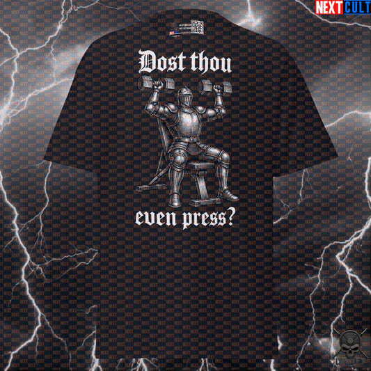 Shoulder Press T-Shirt Dost Thou Even Press Medieval Knight Gym Shirt for Lifters T-shirts Next Cult Brand