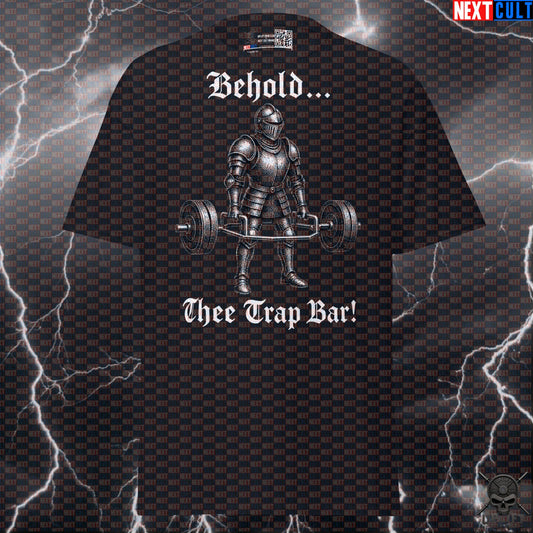 Trap Bar Deadlift T-Shirt Behold Thee Trap Bar Medieval Knight Gym Shirt for Lifters | T-shirts | ["Bodybuilding", "Fitness", "Gym", "Knight", "Leg Day", "NCB", "Pump Cover", "Workout"]