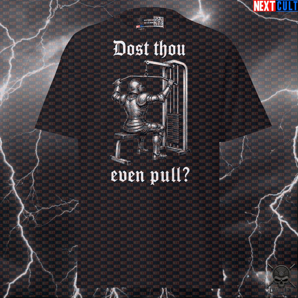 Gym T-Shirt Dost Thou Even Pull Medieval Knight Lat Pulldown Shirt for Lifters T-shirts Next Cult Brand