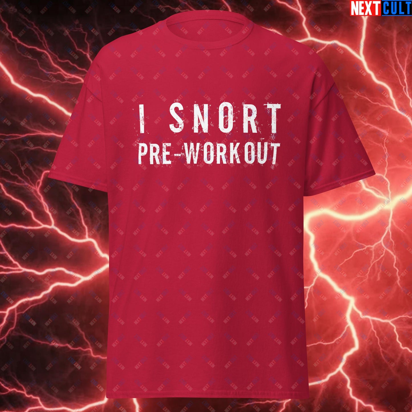 I Snort Pre-workout Gym Bro Fitness Bodybuilding Workout Weightlifting Powerlifting Funny Meme Unisex tee Cardinal T-shirts Fitness Gym Workout Next Cult Brand