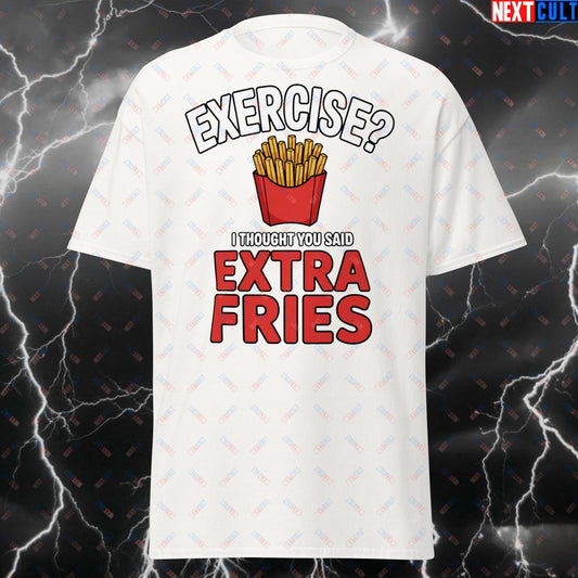 Funny Gym Meme T-Shirt - 'Exercise? I Thought You Said Extra Fries' Workout Tee for Lifters, Bodybuilding & Fitness Gains White T-shirts Bodybuilding Bulking Fast Food Fitness Gym Pump Cover Workout Next Cult Brand