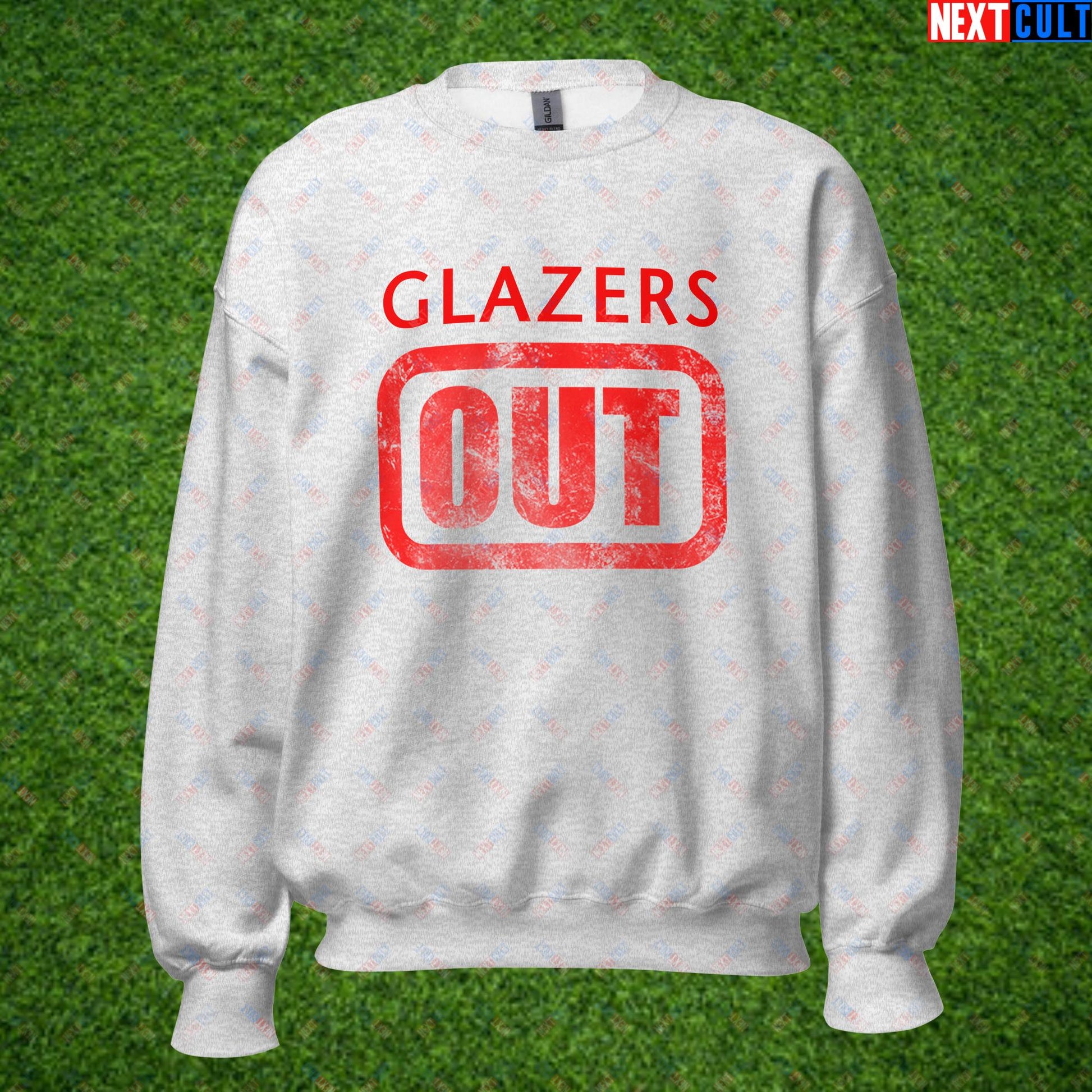 Glazers Out Manchester United Fan Protest Against Glazers Unisex Sweatshirt Ash Sweatshirts Football GlazersOut Manchester United Next Cult Brand