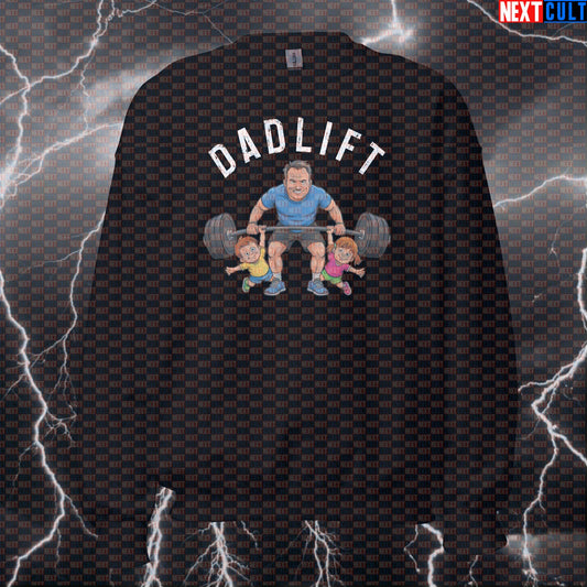 Dadlift Funny Gym Sweatshirt | Gym Dad Workout Sweater For Powerlifting & Bodybuilding | Fitness Meme Pullover Sweatshirts Bodybuilding Father's Day Fitness Gym Home Gym Leg Day Powerlifting Pump Cover Workout Next Cult Brand