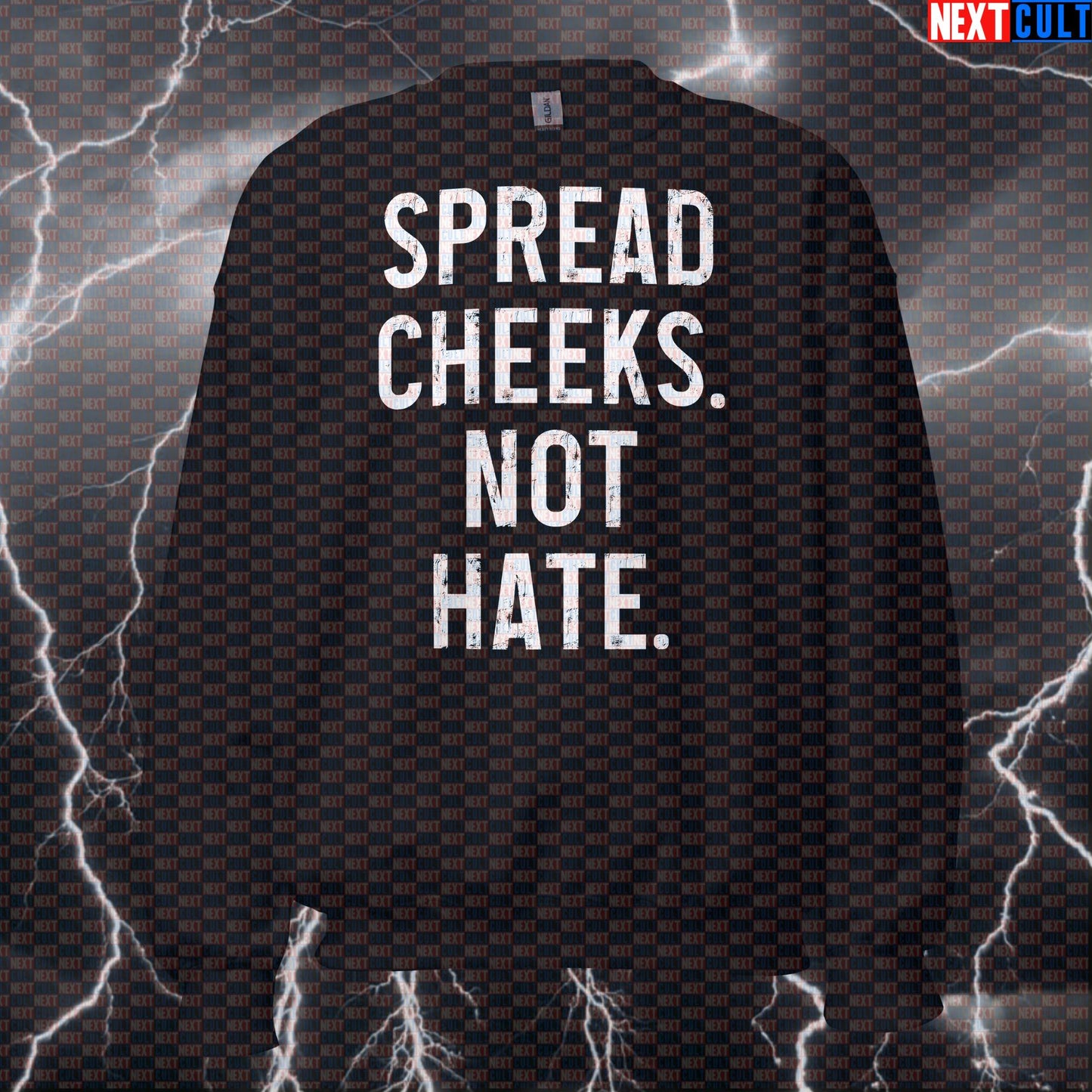 Spread Cheeks Not Hate Funny Gym Sweatshirt | Workout Sweater For Glutes Lovers | Meme Crewneck Pullover Bodybuilding Fitness Gym Pump Cover Workout Next Cult Brand