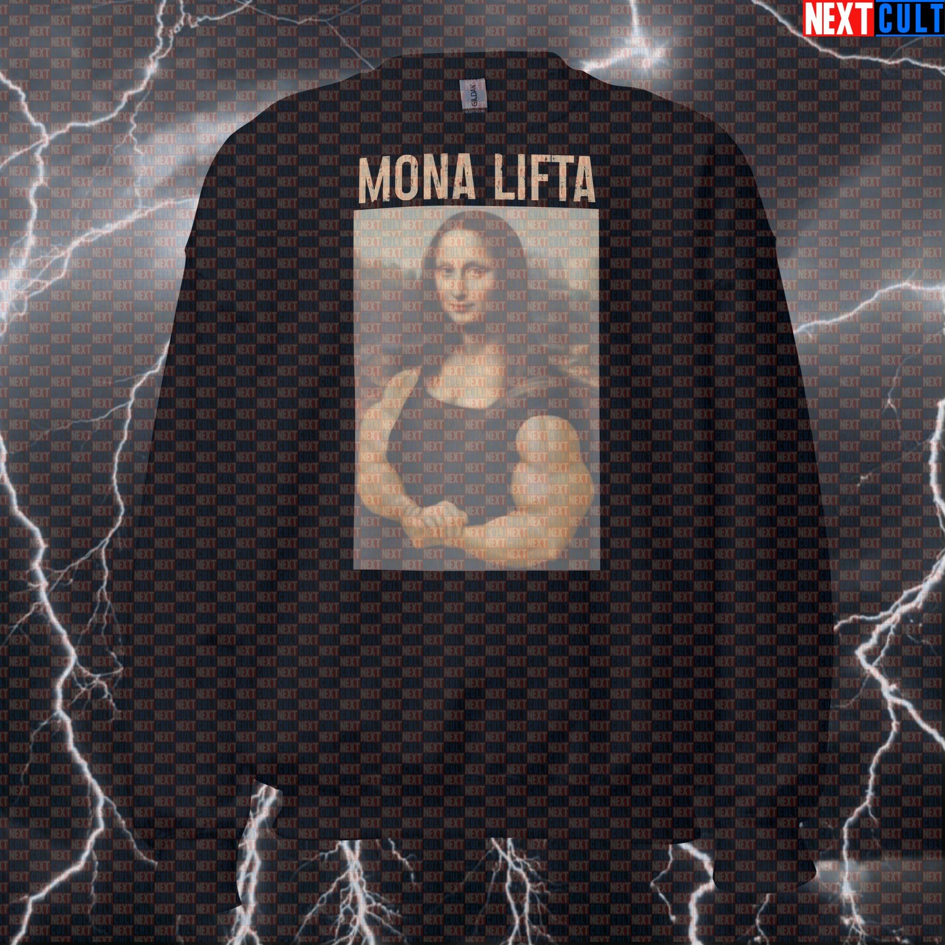 Funny Mona Lifta Gym Sweatshirt | Mona Lisa Workout Meme Sweater | Artistic Fitness Meme Pullover Top Sweatshirts Art Bodybuilding Fitness Gym Mona Lisa Pump Cover Workout Next Cult Brand