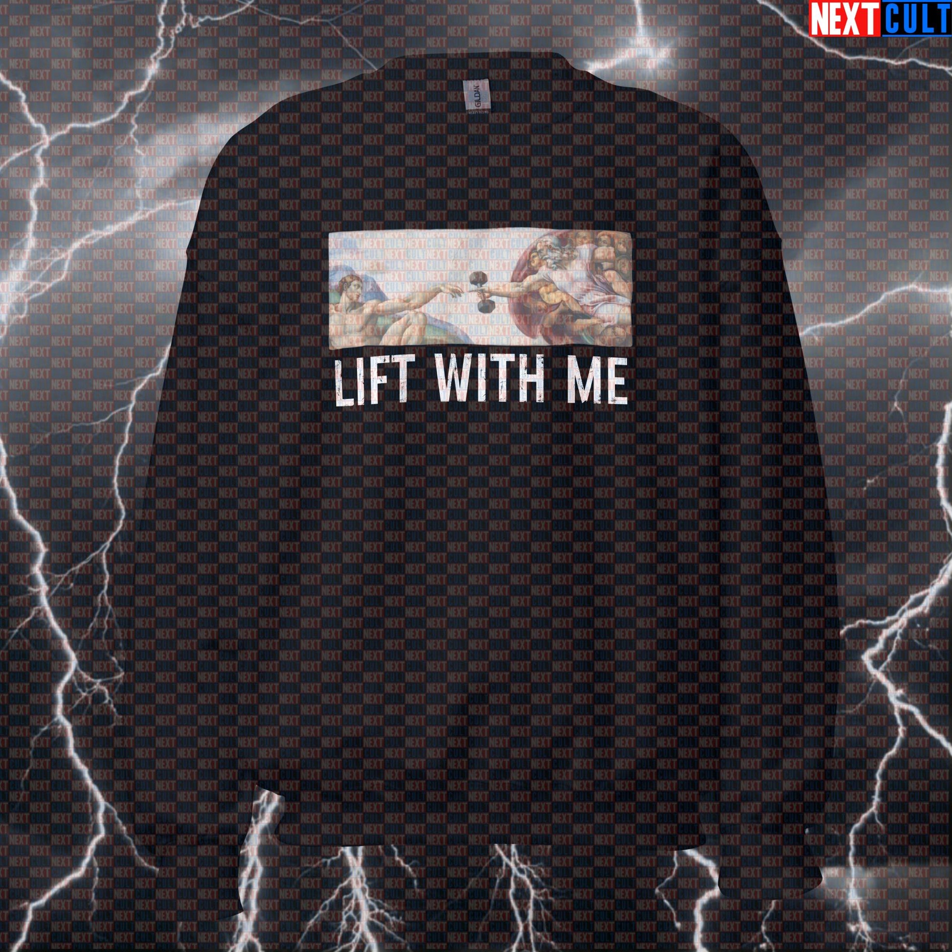 Lift With Me Gym Renaissance Funny Sweatshirt | Michelangelo Sistine Chapel Meme Workout Pullover Art Bodybuilding Fitness Gym Powerlifting Pump Cover Workout Next Cult Brand