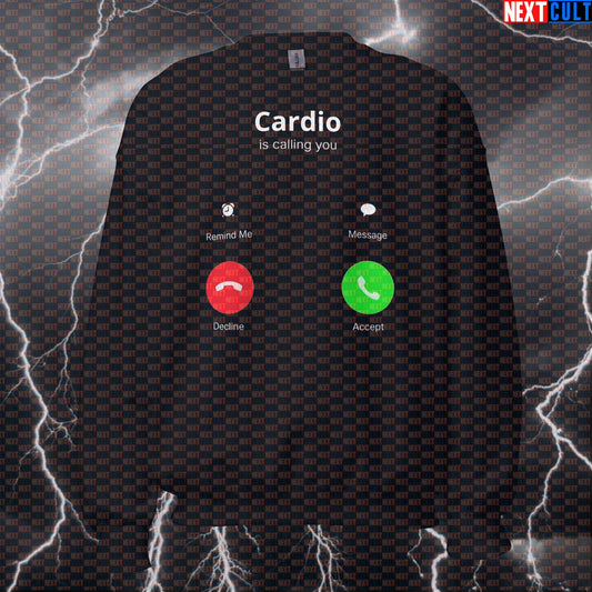 Funny Cardio Is Calling Sweatshirt | Decline Workout Sweater For Lifters | Gym Meme Crewneck Pullover Bodybuilding Cardio Fitness Gym Pump Cover Workout Next Cult Brand