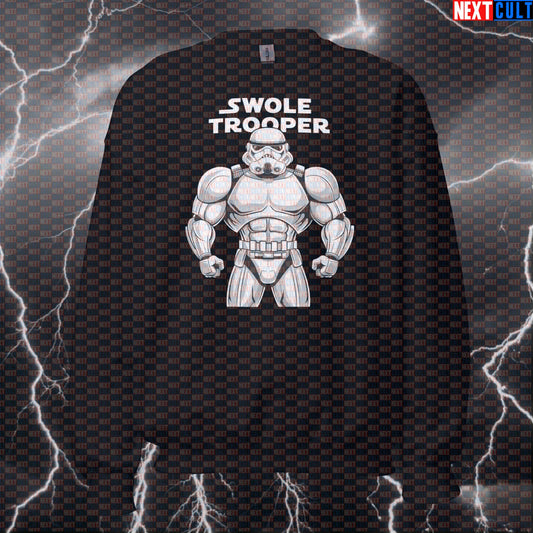 Swole Trooper Gym Sweatshirt | Star Wars Inspired Workout Sweater | Funny Fitness Meme Pullover Pump Cover Sweatshirts Bodybuilding Films Fitness Gym Pump Cover Star Wars Workout Next Cult Brand