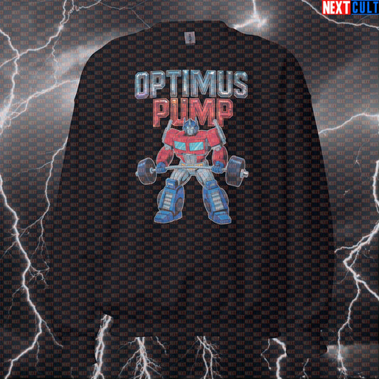 Optimus Pump Funny Gym Sweatshirt | Transformers Workout Sweater For Lifters | Robot Pump Cover Pullover Sweatshirts Bodybuilding Films Fitness Gym Pump Cover Transformers Workout Next Cult Brand