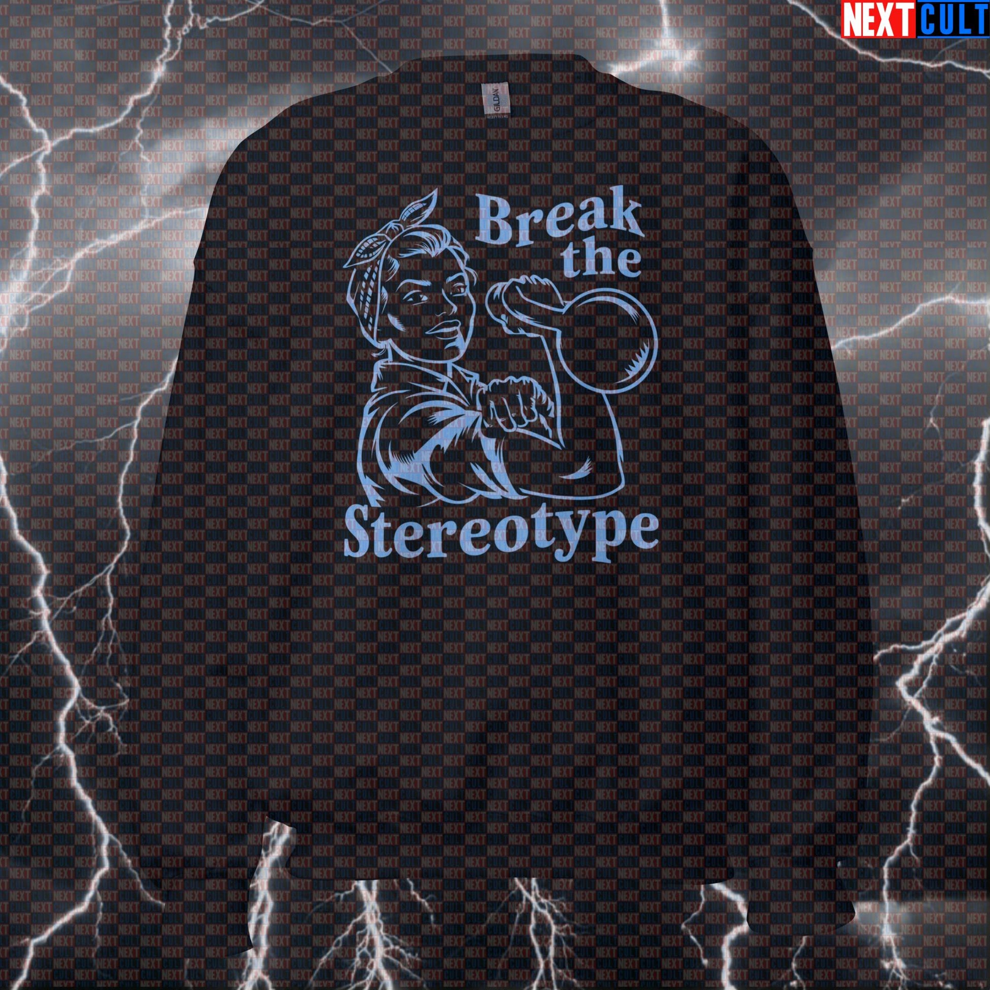 Break The Stereotype Funny Gym Sweatshirt | Feminist Workout Sweater For Strong Women & Female Lifters Sweatshirts Fitness Gym Kettlebell Pump Cover Workout Next Cult Brand