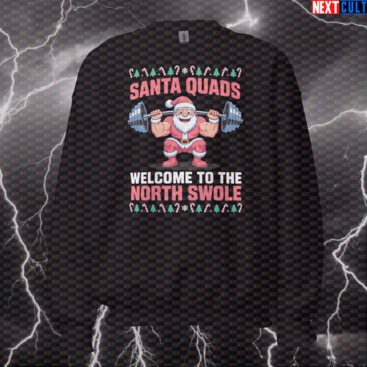 Santa Quads Funny Christmas Gym Sweatshirt - Festive Workout Pullover Jumper Crewneck Pump Cover Sweatshirts Bodybuilding Christmas Fitness Gym Leg Day Powerlifting Pump Cover Workout Next Cult Brand