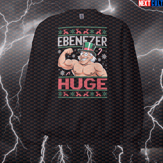Funny Ebenezer Huge Gym Sweatshirt | Liftmas Carol Workout Sweater | Fitness Meme Crewneck Pullover Sweatshirts Bodybuilding Christmas Films Fitness Gym Pump Cover Workout Next Cult Brand