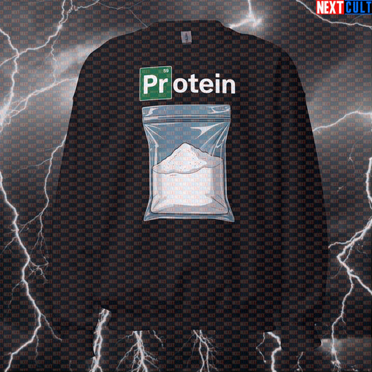 Funny Protein Addict Gym Sweatshirt | Breaking Bad Parody Workout Sweater | My Protein Powder Pullover Bodybuilding Breaking Bad Fitness Gym Pump Cover TV Workout Next Cult Brand