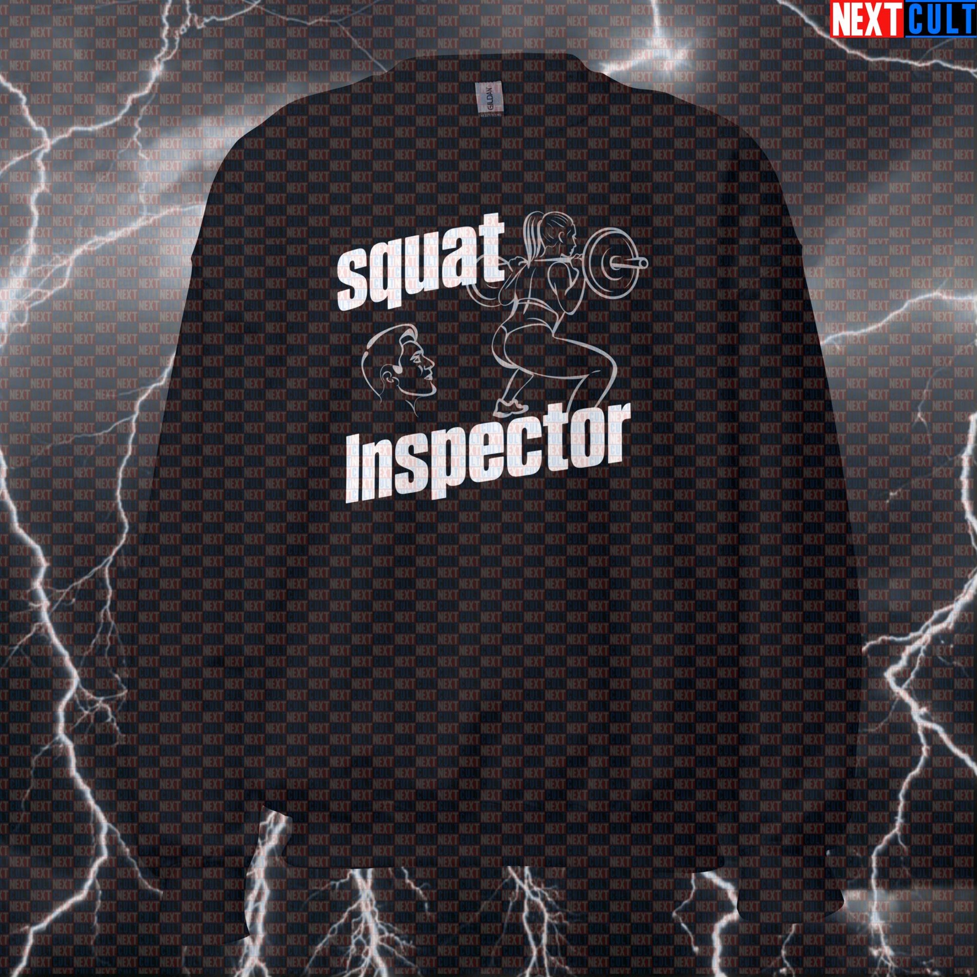 Funny Squat Inspector Gym Sweatshirt | Edgy Workout Sweater For Leg Day | Booty Gains Meme Pullover Bodybuilding Fitness Gym Leg Day Powerlifting Pump Cover Workout Next Cult Brand
