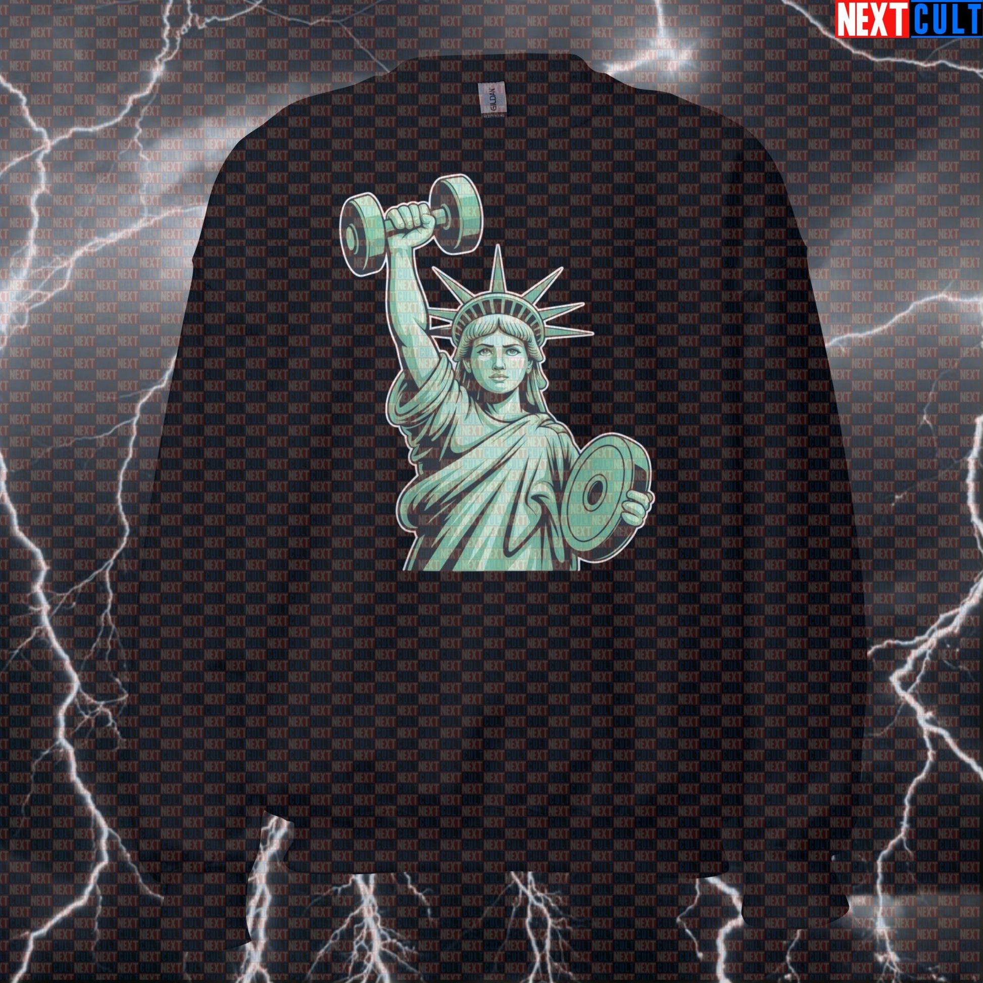 Statue of Liberty Gym Sweatshirt | Funny Workout Sweater For Lifters | Freedom Gains Pump Cover Pullover 4th of July Bodybuilding Fitness Gym Powerlifting Pump Cover Statue of Liberty Workout Next Cult Brand