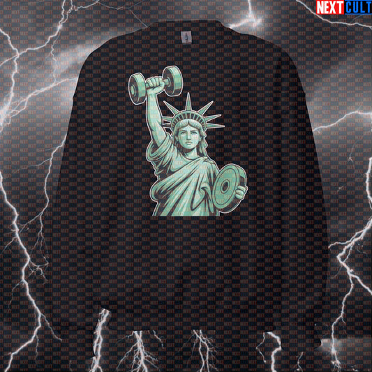 Statue of Liberty Gym Sweatshirt | Funny Workout Sweater For Lifters | Freedom Gains Pump Cover Pullover 4th of July Bodybuilding Fitness Gym Powerlifting Pump Cover Statue of Liberty Workout Next Cult Brand