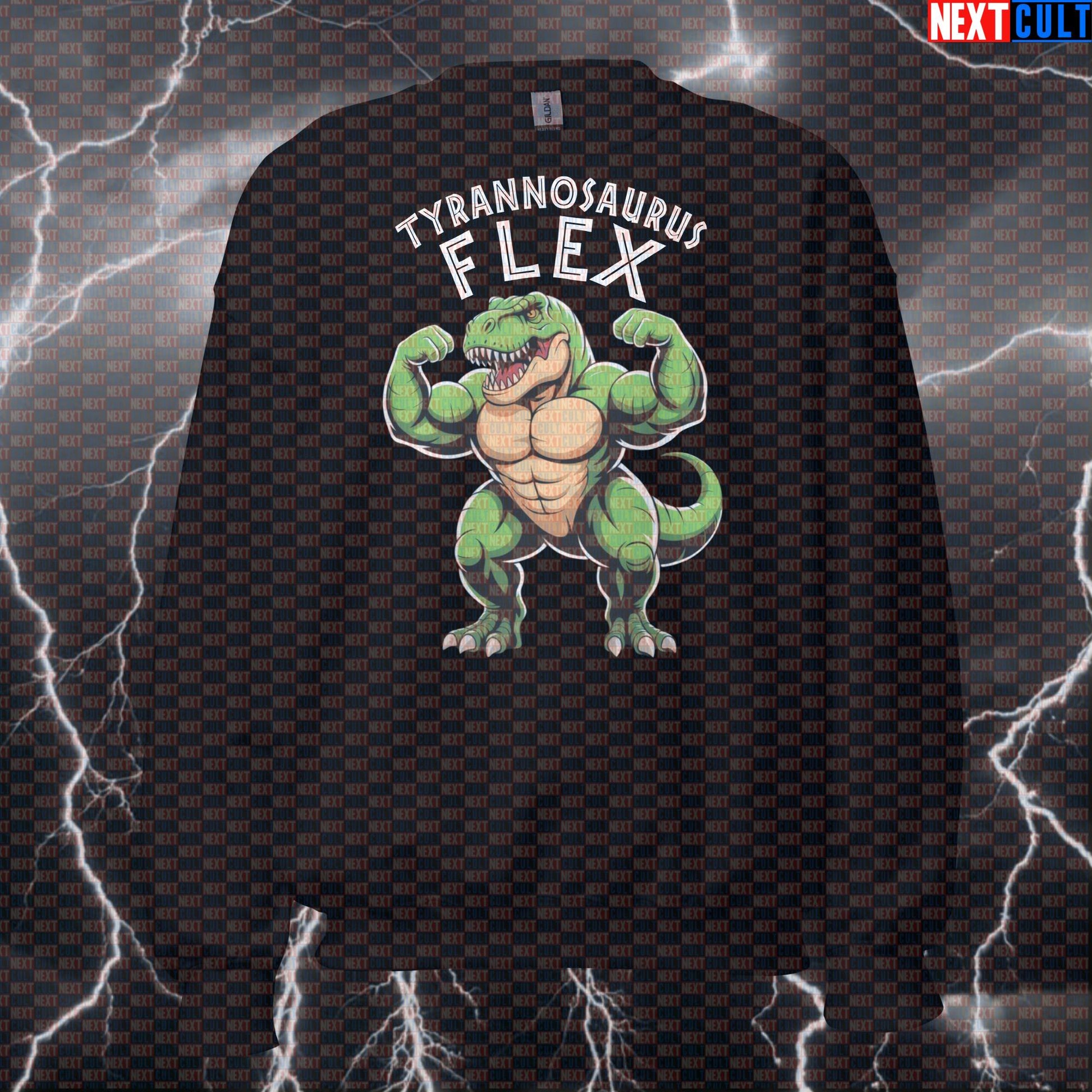 Tyrannosaurus Flex Gym Sweatshirt | Funny T-Rex Dinosaur Workout Sweater | Prehistoric Pump Cover Pullover Bodybuilding Films Fitness Gym Pump Cover Workout Next Cult Brand