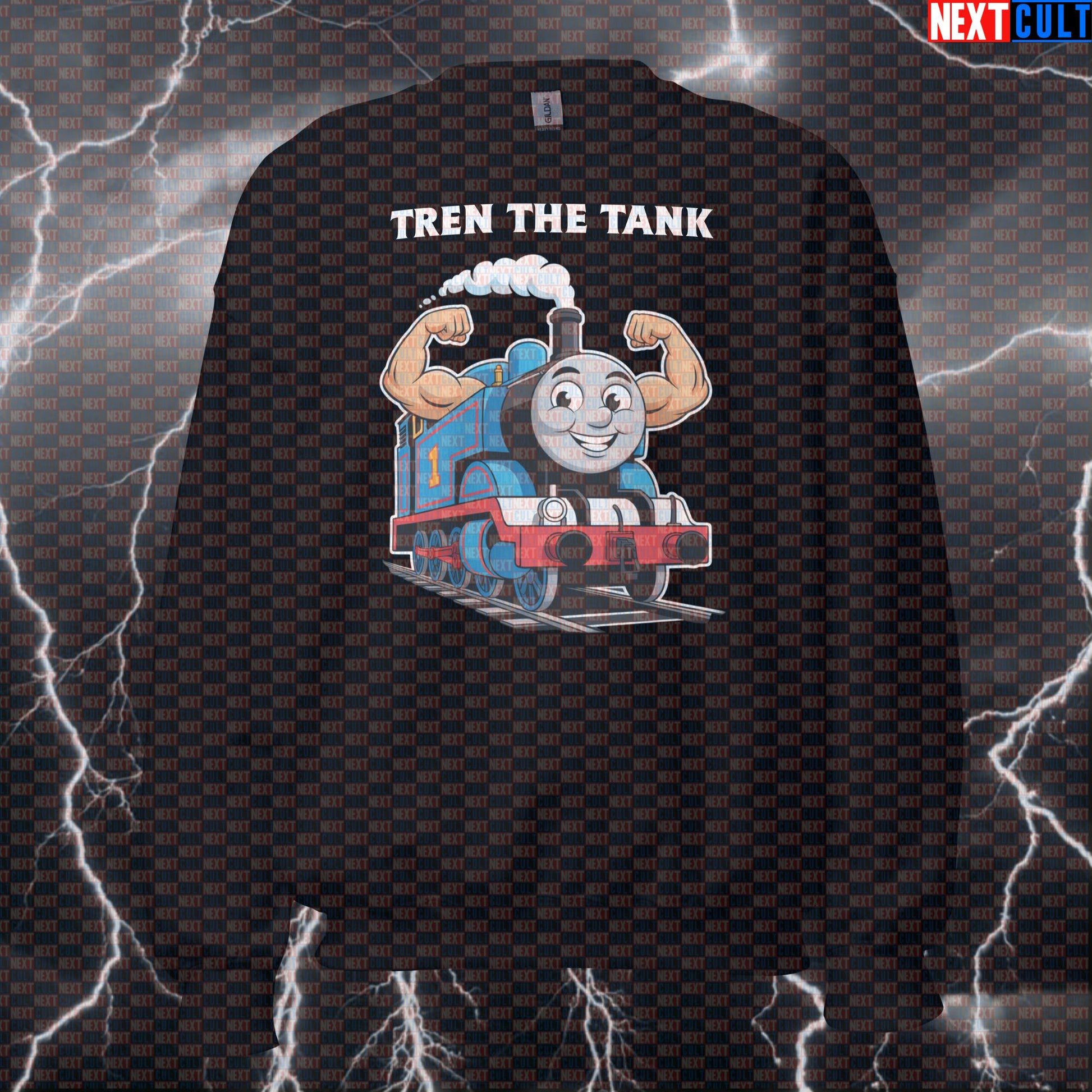 Funny Tren The Tank Gym Sweatshirt | Thomas The Tank Engine Meme Workout Sweater | Pump Cover Pullover Bodybuilding Fitness Gym Pump Cover Steroids TV Workout Next Cult Brand