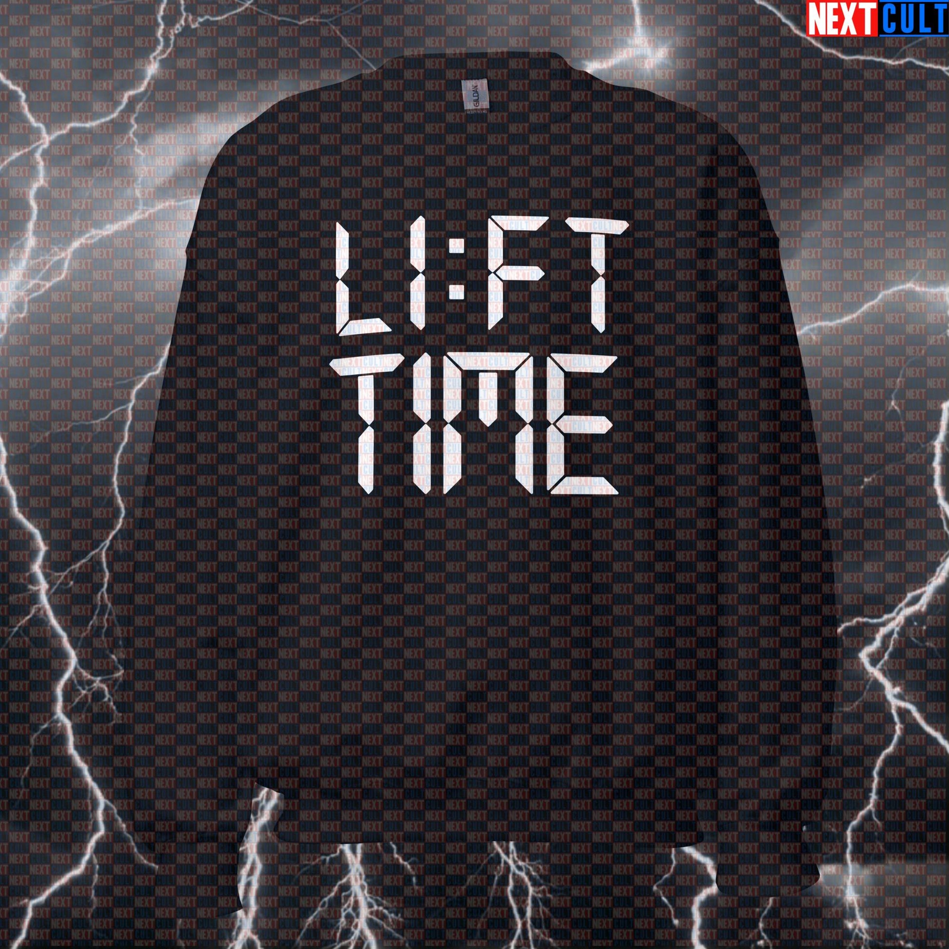 Funny Lift Time Gym Sweatshirt | Workout Sweater For Gym Bros & Lifters | It's Always Lift Time Pullover Bodybuilding Fitness Gym Powerlifting Pump Cover Workout Next Cult Brand