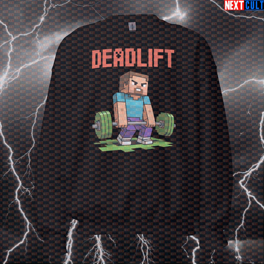 Funny Minecraft Deadlift Sweatshirt | Gym Meme Workout Pullover For Lifters | Pick Up Heavy Blocks Crewneck Bodybuilding Fitness Gym Leg Day Powerlifting Pump Cover Video Games Workout Next Cult Brand