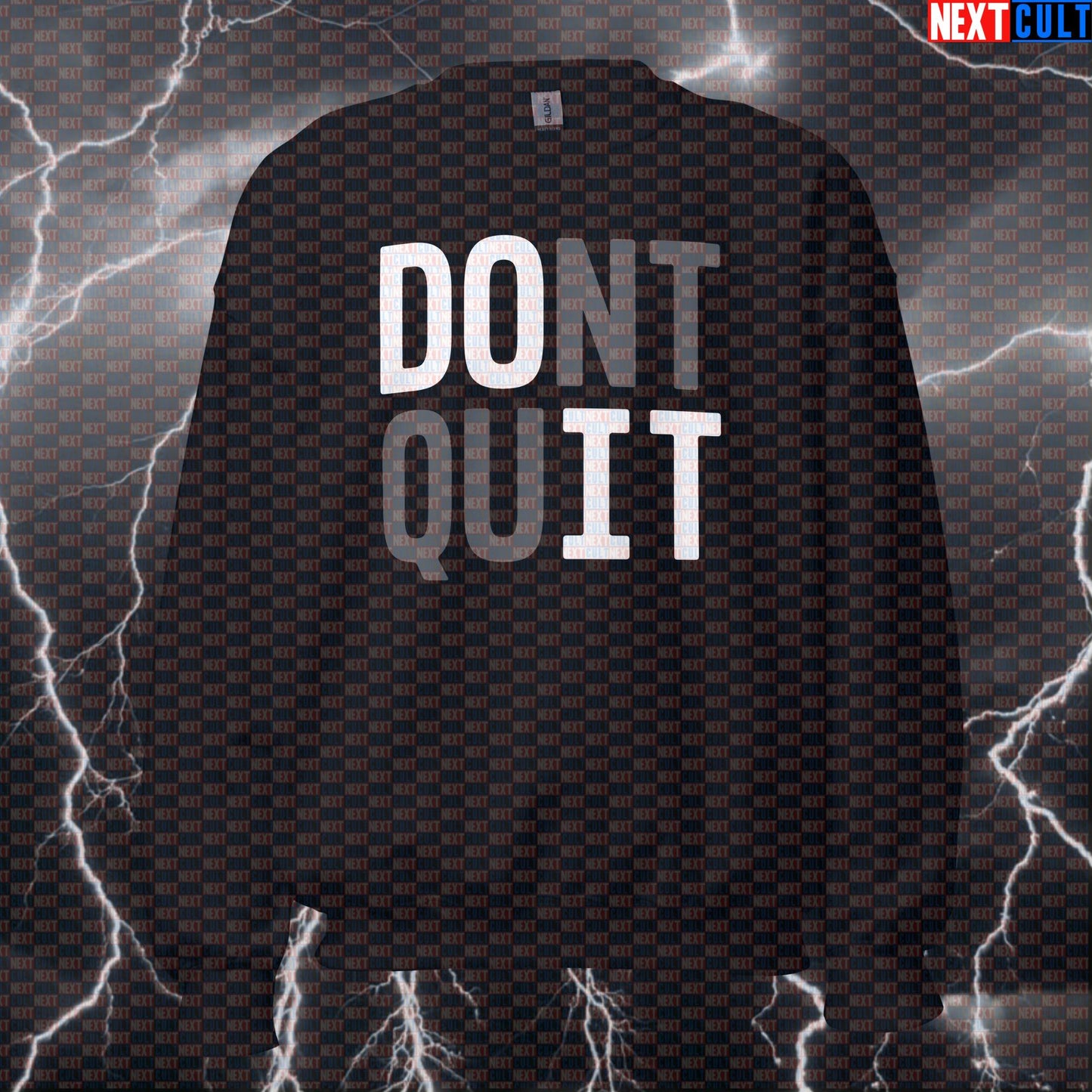 Don't Quit Do It Funny Gym Sweatshirt - Motivational Pump Cover Jumper Pullover For Workouts Bodybuilding Cardio Fitness Gym Powerlifting Pump Cover Workout Next Cult Brand