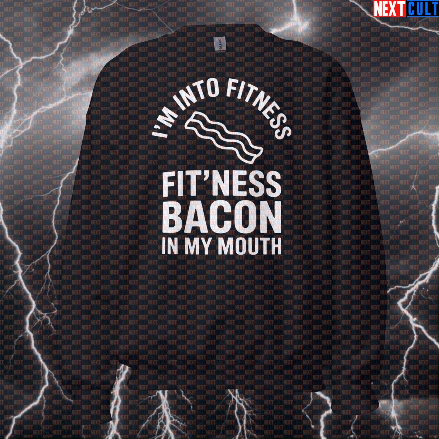 I'm Into Fitness Funny Gym Sweatshirt - Fitness Bacon In My Mouth Pullover Jumper Pump Cover Sweatshirts Bulking Fast Food Fitness Gym Pump Cover Workout Next Cult Brand