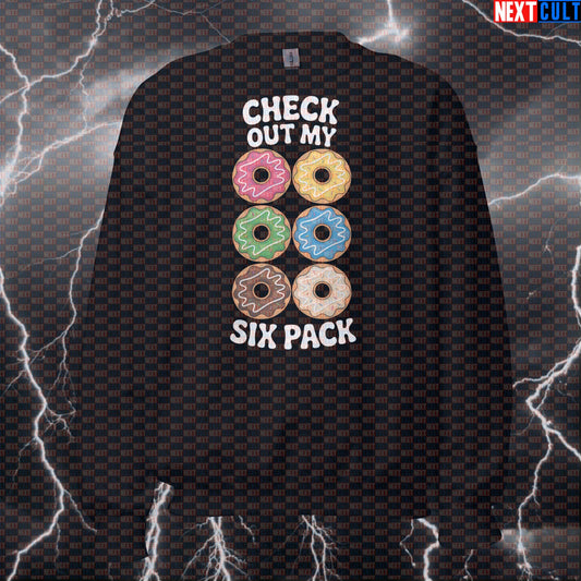 Check Out My Six Pack Donut Funny Gym Sweatshirt - Donut Meme Pullover Jumper Pump Cover Sweatshirts Bodybuilding Bulking Donuts Fast Food Fitness Gym Pump Cover Workout Next Cult Brand