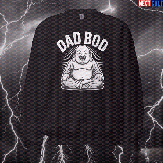 Buddha Dad Bod Funny Gym Sweatshirt - Enlightened Father's Day Pullover Jumper Pump Cover For Lifters Father's Day Fitness Gym Pump Cover Workout Next Cult Brand