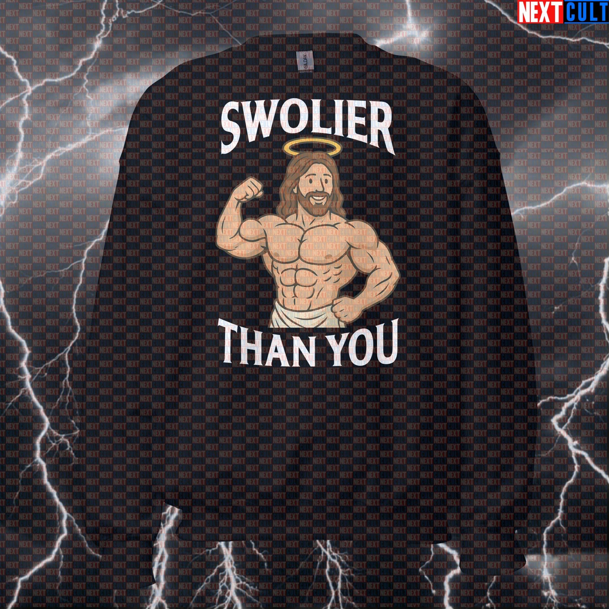 Swolier Than You Gym Sweatshirt | Swole Jesus Christ Funny Workout Sweater Pullover Bodybuilding Easter Fitness Gym Jesus Pump Cover Workout Next Cult Brand
