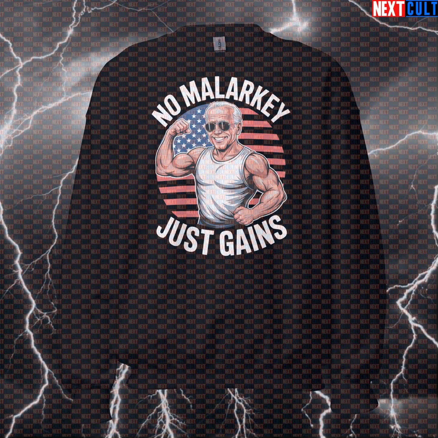No Malarkey Just Gains Patriotic Gym Sweatshirt - Funny Joe Biden Meme Crewneck Pullover Pump Cover 4th of July Bodybuilding Fitness Gym Joe Biden Pump Cover Workout Next Cult Brand