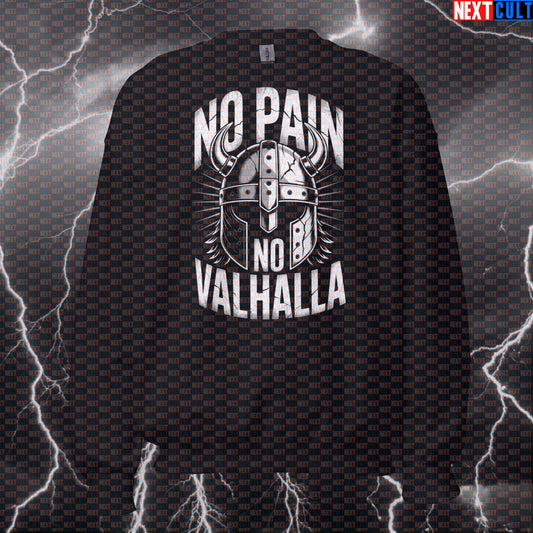 No Pain No Valhalla Funny Gym Sweatshirt - Viking Workout Jumper Norse Pump Cover Crewneck Pullover Bodybuilding Fitness Gym Pump Cover Vikings Workout Next Cult Brand