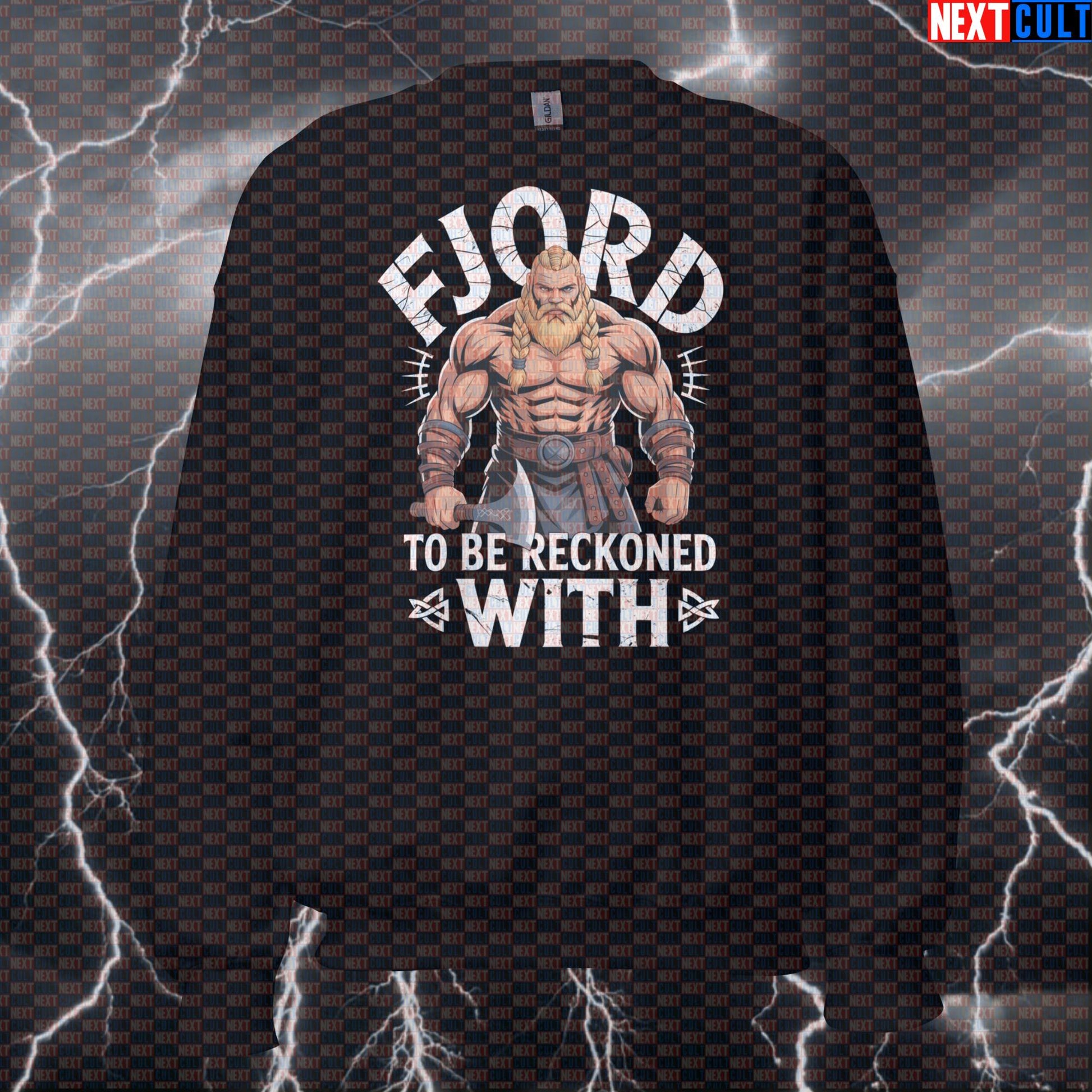 Funny Viking Gym Sweatshirt - Fjord To Be Reckoned With Workout Jumper Pump Cover For Lifters Sweatshirts Bodybuilding Fitness Gym Pump Cover Vikings Workout Next Cult Brand