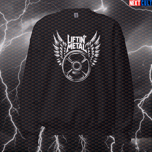 Liftin Metal Funny Gym Sweatshirt - Heavy Metal Rock Music Workout Jumper Pullover Pump Cover Sweatshirts Next Cult Brand