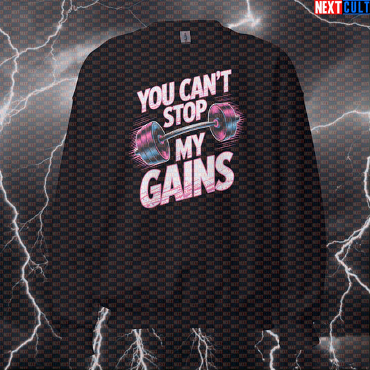 You Can't Stop My Gains Funny Gym Sweatshirt - Heavy Metal Pump Cover Pullover Twisted Sister Meme Top Sweatshirts Bodybuilding Fitness Gym Pump Cover Rock Music Twisted Sister Workout Next Cult Brand