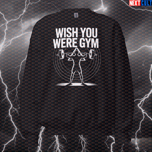 Wish You Were Gym Funny Gym Sweatshirt - Pink Floyd Meme Jumper Crewneck Pullover Pump Cover Sweatshirts Bodybuilding Fitness Gym Pink Floyd Powerlifting Pump Cover Rock Music Workout Next Cult Brand