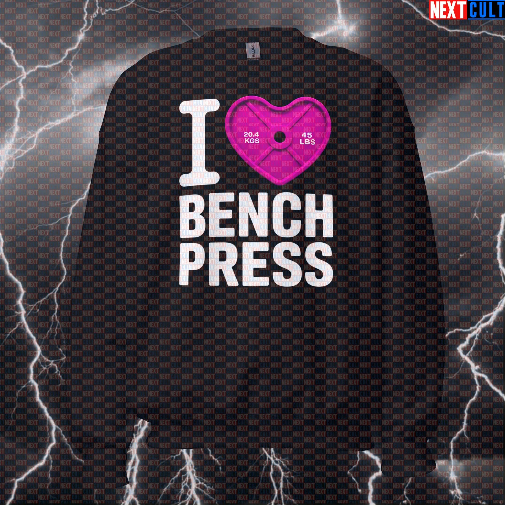 Funny Gym Sweatshirt for Lifters | I Love Bench Press Pink Heart Pullover Pump Cover Sweatshirts Bodybuilding Fitness Gym Powerlifting Pump Cover Valentine's Day Workout Next Cult Brand