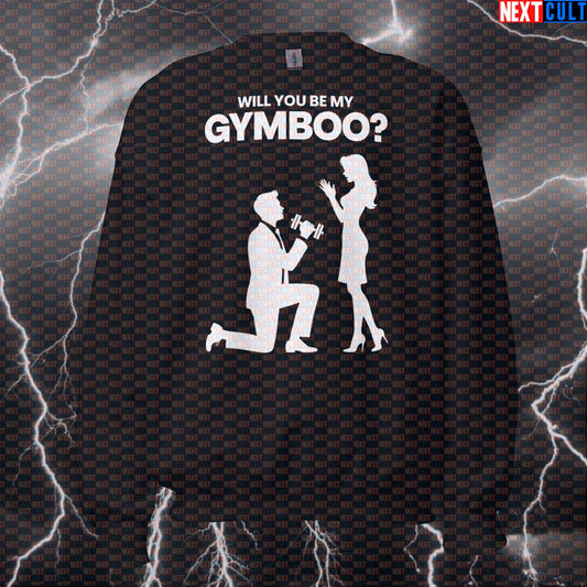Will You Be My Gymboo? Funny Gym Proposal Valentine's Day Workout Sweatshirt Sweatshirts Bodybuilding Fitness Gym Powerlifting Pump Cover Valentine's Day Workout Next Cult Brand