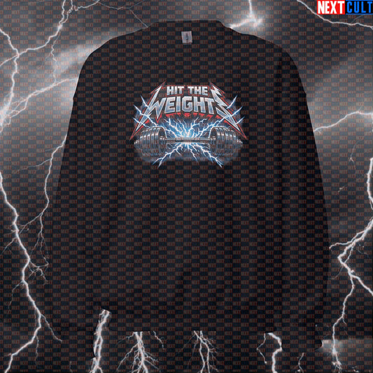 Hit The Weights Metallica Rock Music Funny Gym Sweatshirt — Bodybuilding & Powerlifting Meme Crewneck for Fitness Lifters Sweatshirts Next Cult Brand