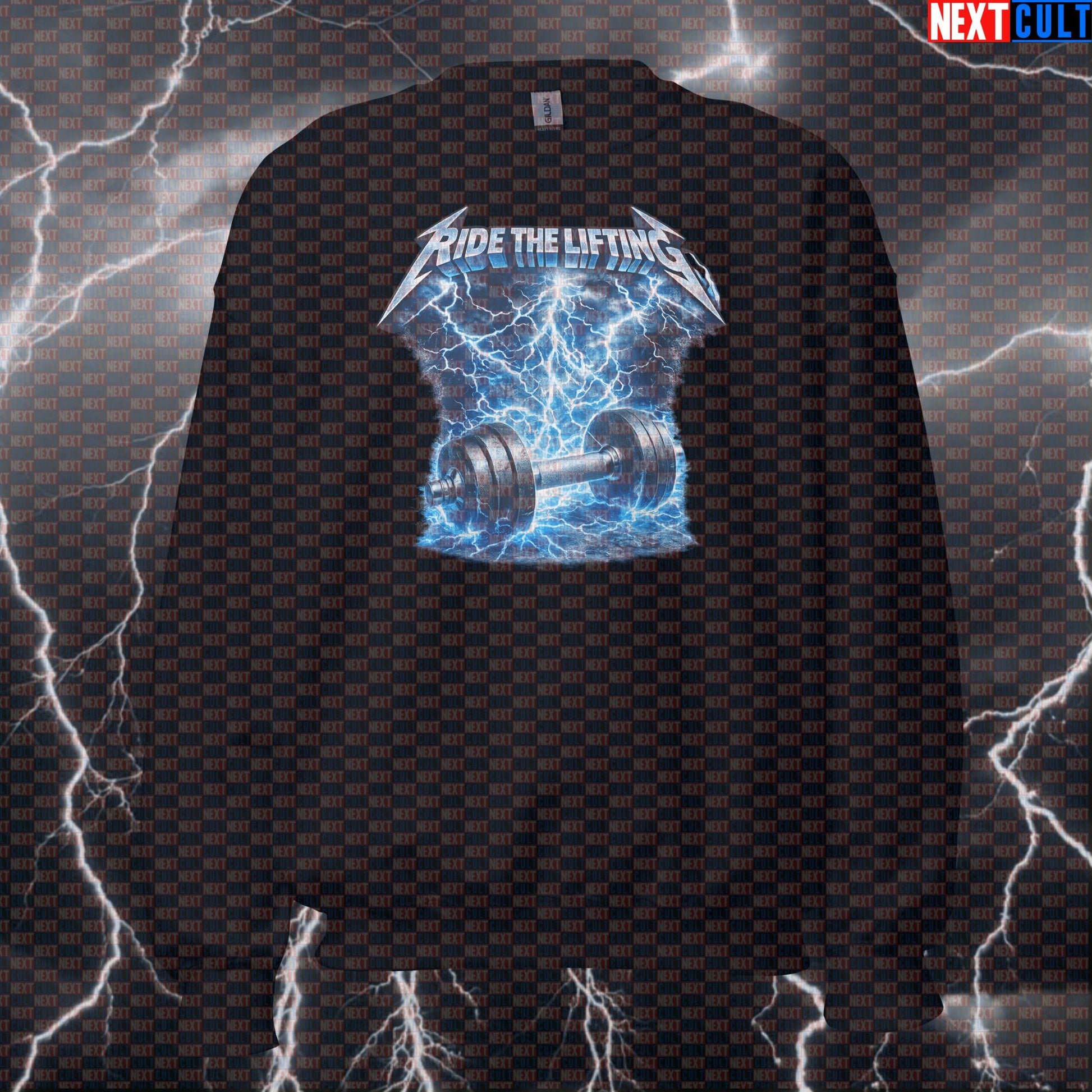 Ride The Lifting Funny Gym Sweatshirt Ride The Lightning Metallica Heavy Metal Workout Crewneck Bodybuilding Fitness Gym Metallica Powerlifting Pump Cover Rock Music Workout Next Cult Brand