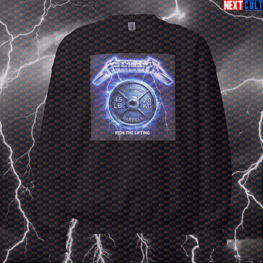 Ride The Lifting Funny Gym Sweatshirt Ride The Lightning Album Cover Parody Metallica Heavy Metal Crewneck Bodybuilding Fitness Gym Metallica Powerlifting Pump Cover Rock Music Workout Next Cult Brand