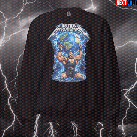 Enter Strongman Funny Gym Sweatshirt Enter Sandman Parody Strongman Atlas Stone Metallica Heavy Metal Crewneck Fitness Gym Metallica Pump Cover Rock Music Strongman Workout Next Cult Brand