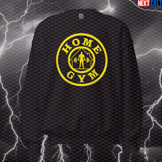 Funny Home Gym Gym Sweatshirt Crewneck Pump Cover Pullover Sweater for Garage Gym Lifters Workout Fans Sweatshirts Next Cult Brand