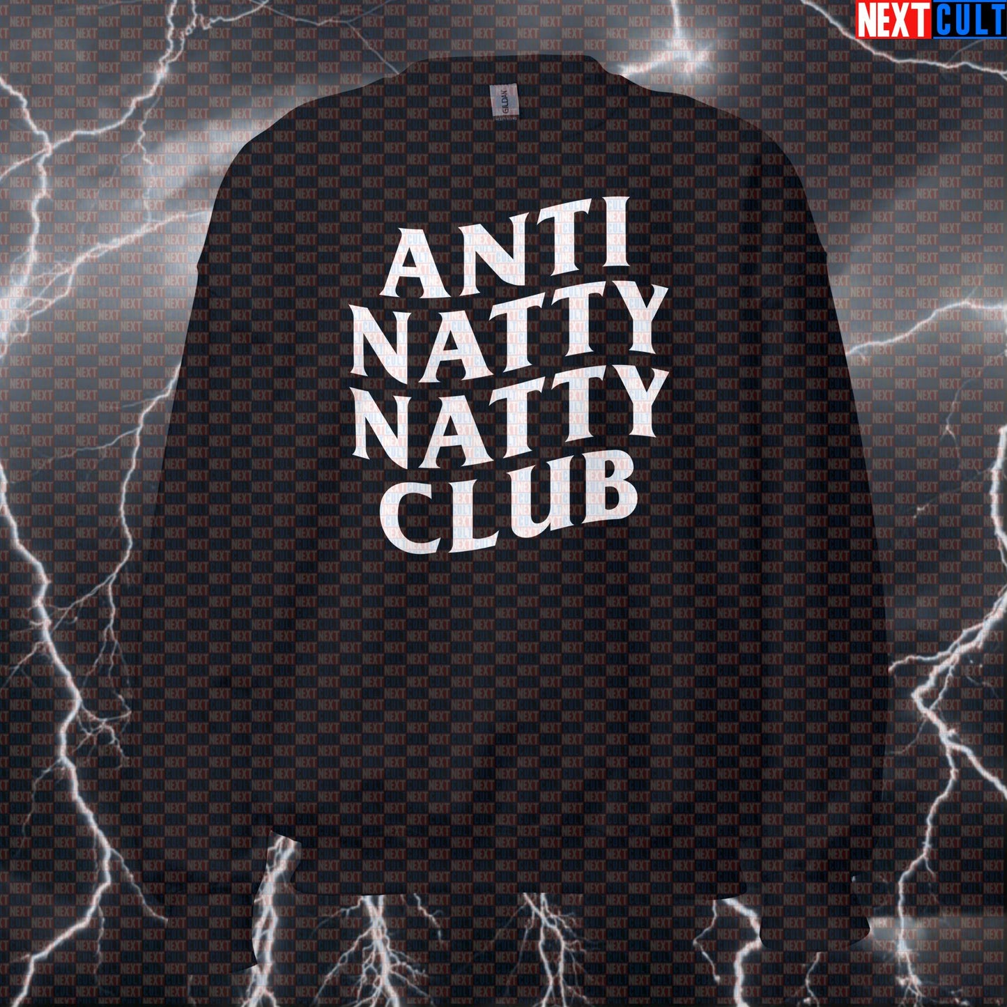 Anti Natty Natty Club Funny Gym Sweatshirt Crewneck Pump Cover Pullover Sweater for Lifters Gymbros Fitness Meme Sweatshirts Next Cult Brand