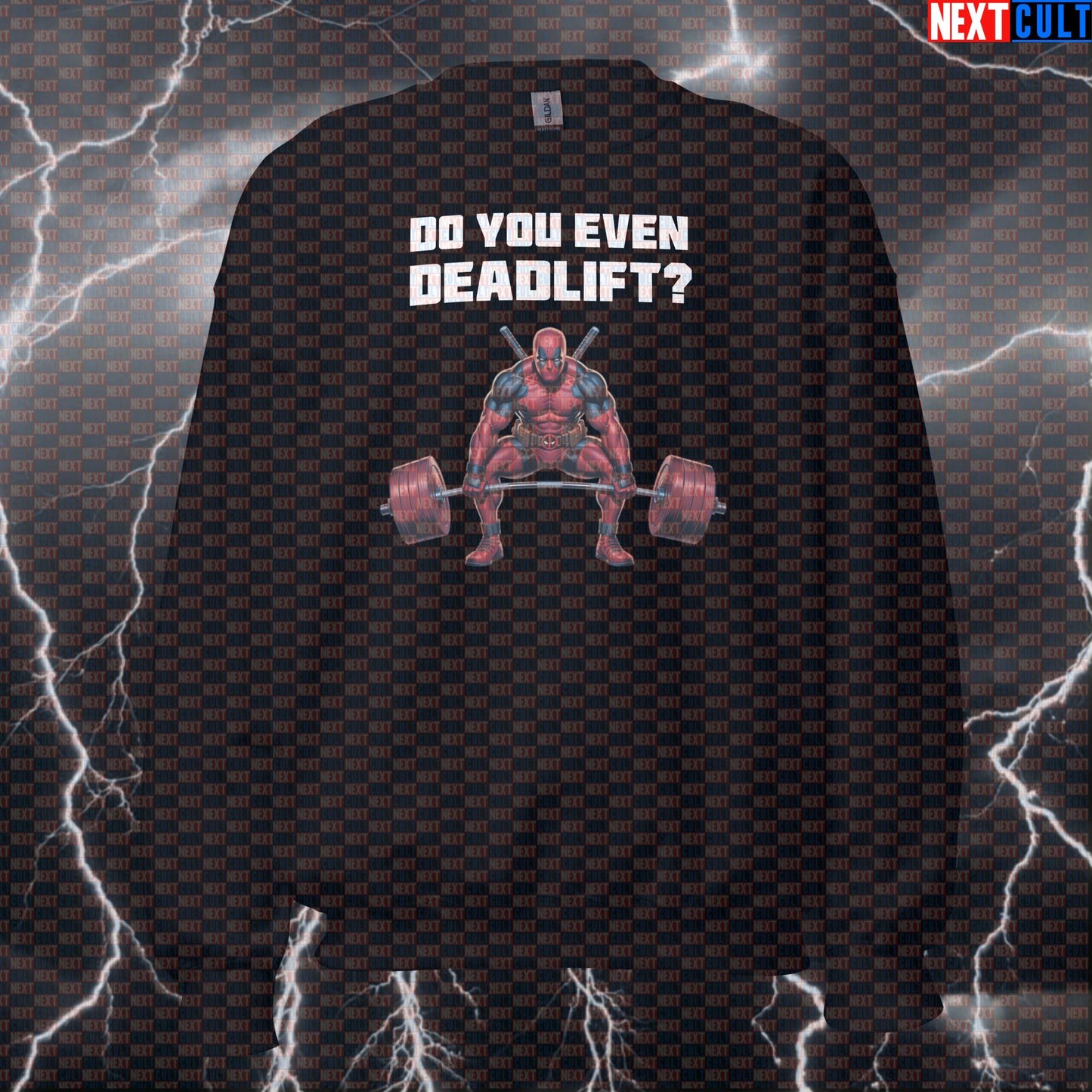 Do You Even Deadlift Funny Gym Sweatshirt Crewneck Pump Cover Pullover Sweater for Lifters Deadpool Fans Sweatshirts Next Cult Brand