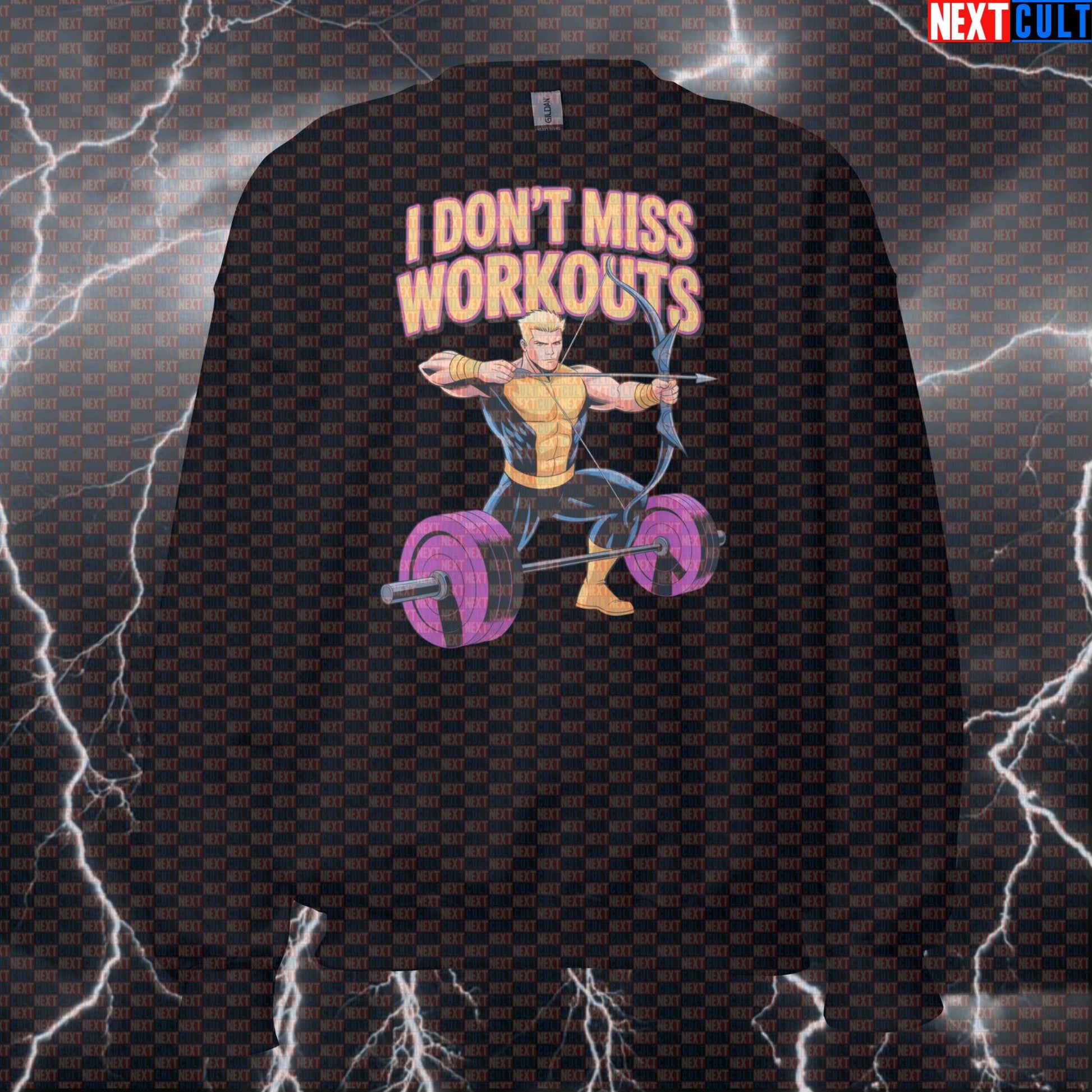 I Don’t Miss Workouts Funny Gym Sweatshirt Crewneck Pump Cover Pullover Sweater for Lifters Hawkeye Fans Avengers Bodybuilding Films Fitness Gym Hawkeye Powerlifting Pump Cover Superheroes Workout Next Cult Brand
