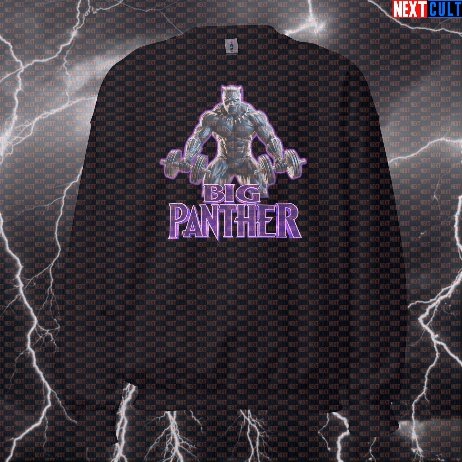 Big Panther Black Panther Funny Gym Sweatshirt Workout Sweatshirt Bodybuilding Powerlifting Fitness Meme Sweatshirts Next Cult Brand