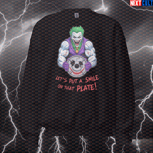 Let’s Put a Smile on That Plate Funny Gym Sweatshirt Joker Lifter Crewneck Pump Cover Workout Sweatshirt Sweatshirts Next Cult Brand