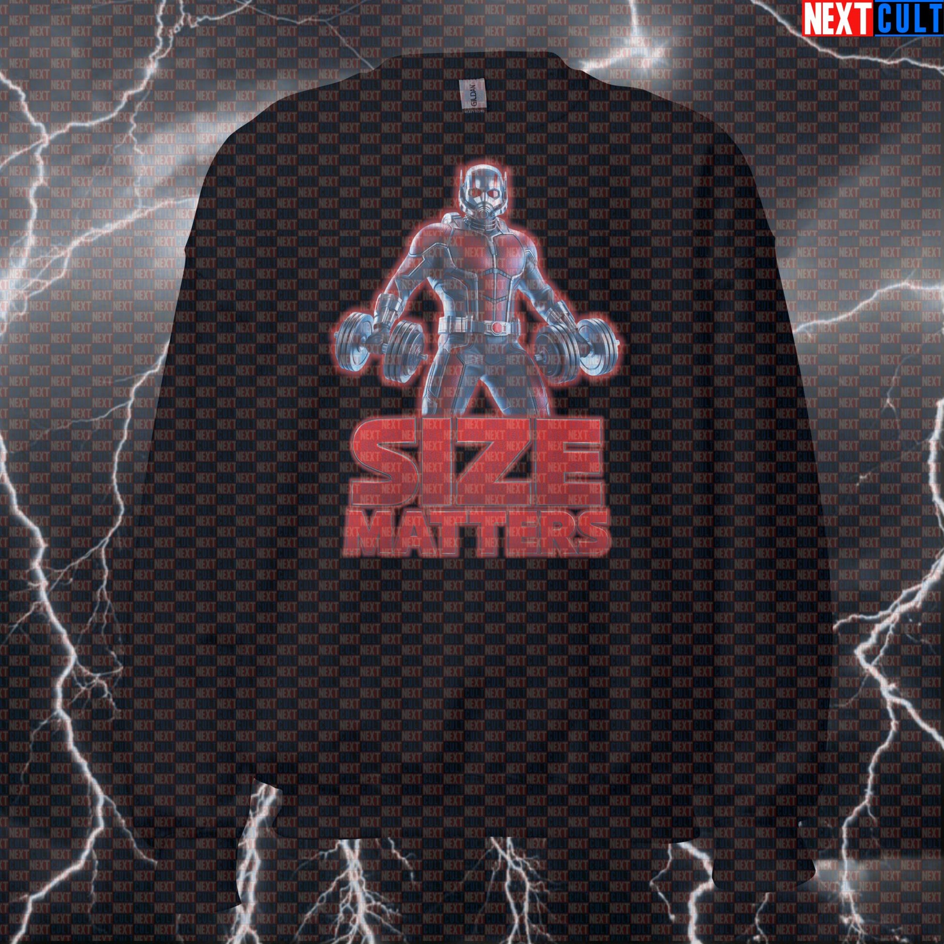 Size Matters Funny Gym Sweatshirt Ant-Man Workout Sweatshirt Fitness Bodybuilding Strength Humor Sweatshirts Next Cult Brand