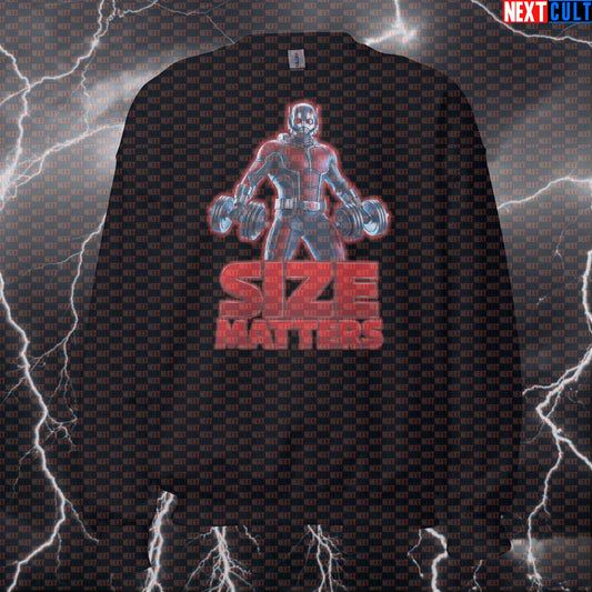 Size Matters Funny Gym Sweatshirt Ant-Man Workout Sweatshirt Fitness Bodybuilding Strength Humor Sweatshirts Next Cult Brand